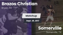Matchup: Brazos Christian vs. Somerville  2017