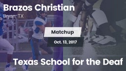 Matchup: Brazos Christian vs. Texas School for the Deaf 2017