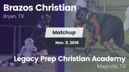 Matchup: Brazos Christian vs. Legacy Prep Christian Academy 2018