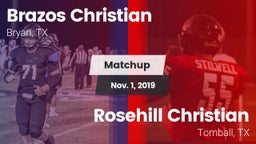 Matchup: Brazos Christian vs. Rosehill Christian  2019