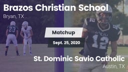 Matchup: Brazos Christian vs. St. Dominic Savio Catholic  2020