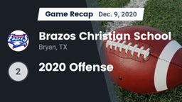 Recap: Brazos Christian School vs. 2020 Offense 2020