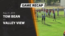 Recap: Tom Bean  vs. Valley View  2015