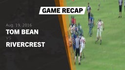 Recap: Tom Bean  vs. Rivercrest  2016