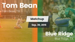 Matchup: Tom Bean vs. Blue Ridge  2016