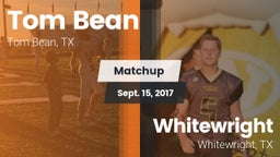 Matchup: Tom Bean vs. Whitewright  2017