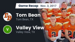 Recap: Tom Bean  vs. Valley View  2017