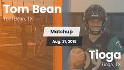 Matchup: Tom Bean vs. Tioga  2018