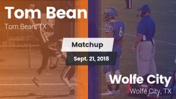 Matchup: Tom Bean vs. Wolfe City  2018