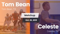 Matchup: Tom Bean vs. Celeste  2018