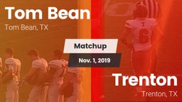 Matchup: Tom Bean vs. Trenton  2019