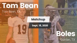 Matchup: Tom Bean vs. Boles  2020