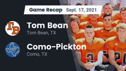 Recap: Tom Bean  vs. Como-Pickton  2021