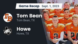 Recap: Tom Bean  vs. Howe  2023