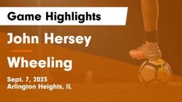 John Hersey  vs Wheeling  Game Highlights - Sept. 7, 2023