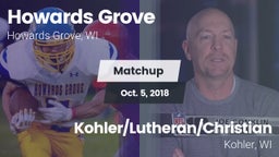 Matchup: Howards Grove vs. Kohler/Lutheran/Christian  2018