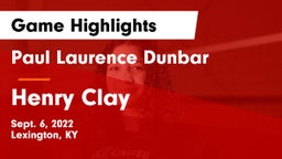 Paul Laurence Dunbar  vs Henry Clay Game Highlights - Sept. 6, 2022