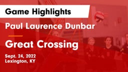 Paul Laurence Dunbar  vs Great Crossing Game Highlights - Sept. 24, 2022
