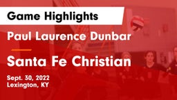 Paul Laurence Dunbar  vs Santa Fe Christian  Game Highlights - Sept. 30, 2022
