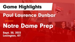 Paul Laurence Dunbar  vs Notre Dame Prep  Game Highlights - Sept. 30, 2022