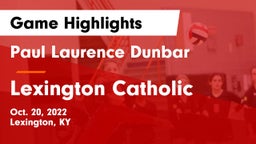 Paul Laurence Dunbar  vs Lexington Catholic Game Highlights - Oct. 20, 2022