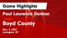 Paul Laurence Dunbar  vs Boyd County Game Highlights - Nov. 3, 2022
