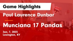 Paul Laurence Dunbar  vs Munciana 17 Pandas Game Highlights - Jan. 7, 2023