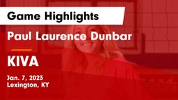 Paul Laurence Dunbar  vs KIVA Game Highlights - Jan. 7, 2023