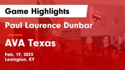 Paul Laurence Dunbar  vs AVA Texas Game Highlights - Feb. 19, 2023