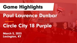 Paul Laurence Dunbar  vs Circle City 18 Purple Game Highlights - March 5, 2023