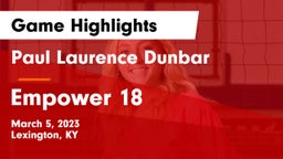 Paul Laurence Dunbar  vs Empower 18 Game Highlights - March 5, 2023