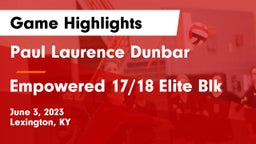Paul Laurence Dunbar  vs Empowered 17/18 Elite Blk Game Highlights - June 3, 2023