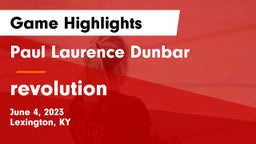 Paul Laurence Dunbar  vs revolution Game Highlights - June 4, 2023