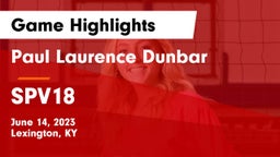 Paul Laurence Dunbar  vs SPV18 Game Highlights - June 14, 2023