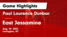 Paul Laurence Dunbar  vs East Jessamine  Game Highlights - Aug. 29, 2023