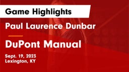 Paul Laurence Dunbar  vs DuPont Manual  Game Highlights - Sept. 19, 2023