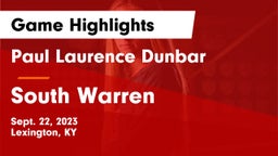 Paul Laurence Dunbar  vs South Warren  Game Highlights - Sept. 22, 2023