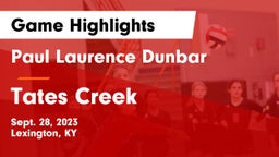 Paul Laurence Dunbar  vs Tates Creek  Game Highlights - Sept. 28, 2023