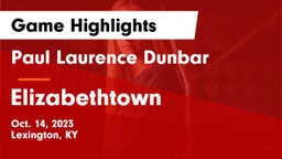 Paul Laurence Dunbar  vs Elizabethtown  Game Highlights - Oct. 14, 2023