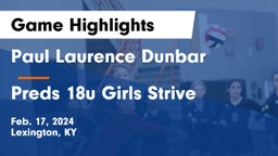 Paul Laurence Dunbar  vs Preds 18u Girls Strive Game Highlights - Feb. 17, 2024