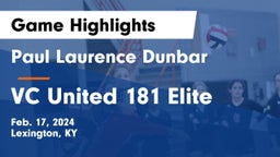 Paul Laurence Dunbar  vs VC United 181 Elite Game Highlights - Feb. 17, 2024