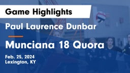 Paul Laurence Dunbar  vs Munciana 18 Quora Game Highlights - Feb. 25, 2024
