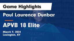 Paul Laurence Dunbar  vs APVB 18 Elite Game Highlights - March 9, 2024