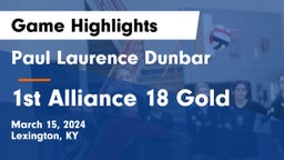 Paul Laurence Dunbar  vs 1st Alliance 18 Gold Game Highlights - March 15, 2024
