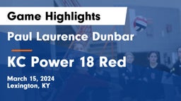 Paul Laurence Dunbar  vs KC Power 18 Red Game Highlights - March 15, 2024