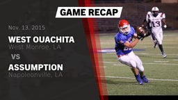 Recap: West Ouachita  vs. Assumption  2015