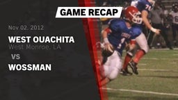 Recap: West Ouachita  vs. Wossman 2012