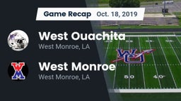 Recap: West Ouachita  vs. West Monroe  2019