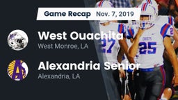 Recap: West Ouachita  vs. Alexandria Senior  2019