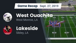 Recap: West Ouachita  vs. Lakeside  2019